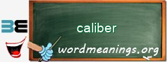 WordMeaning blackboard for caliber